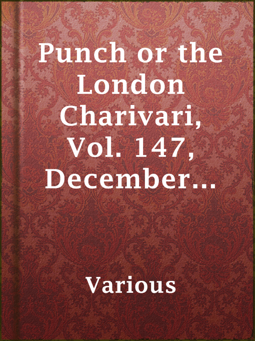 Title details for Punch or the London Charivari, Vol. 147, December 2, 1914 by Various - Available